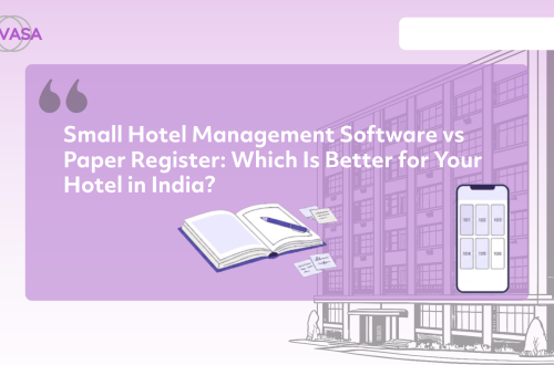 YAVASA small hotel management software compared with a traditional paper register for managing hotel bookings in India
